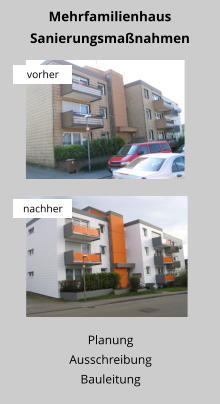 Planung Ausschreibung Bauleitung Mehrfamilienhaus Sanierungsmaßnahmen vorher nachher